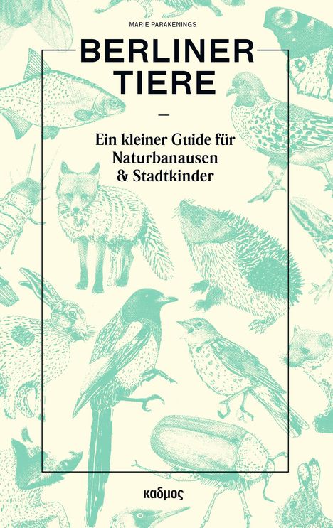 Marie Parakenings: Berliner Tiere, Buch