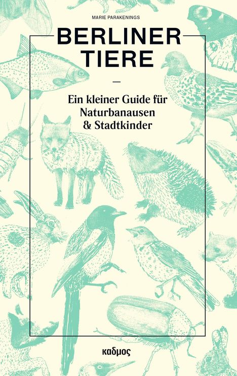 Marie Parakenings: Berliner Tiere, Buch