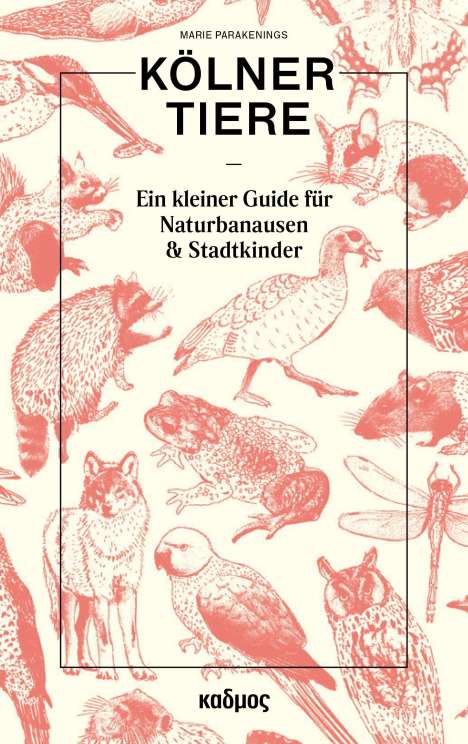 Marie Parakenings: Kölner Tiere, Buch