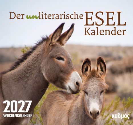 Text: "Der unliterarische ESEL Kalender", "2027", "WOCHENKALENDER". Zwei Esel in einer natürlichen Umgebung.