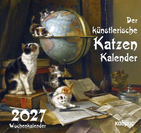 Texte: "Der Künstlerische Katzen Kalender 2027 Wochenkalender". Illustration mit Katzen, Globus und Büchern.