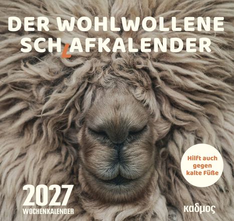 „Der wohlwollene Schlafkalender“, „Hilft auch gegen kalte Füße“, „2027 Wochenkalender“. Ein schlafendes, wuscheliges Alpaka.
