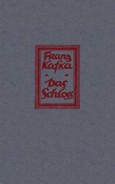 Franz Kafka: Historisch-Kritische Ausgabe sämtlicher Handschriften, Drucke und Typoskripte. Faksimile-Edition: Das Schloss, Buch