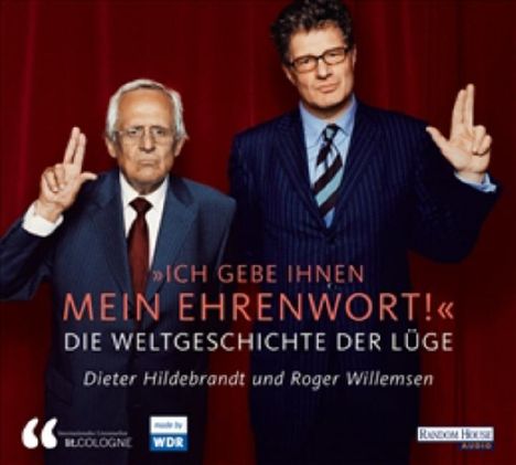 Ich gebe Ihnen mein Ehrenwort - Die Weltgeschichte der Lüge, 2 CDs