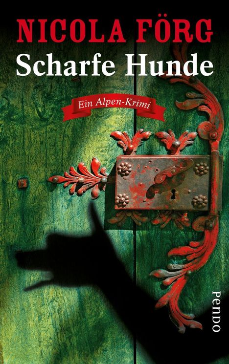 Nicola Förg: Scharfe Hunde, Buch