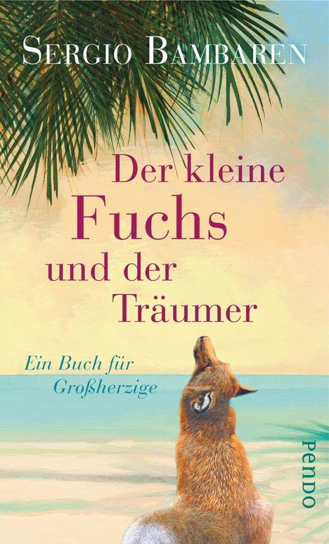 Sergio Bambaren: Der kleine Fuchs und der Träumer, Buch