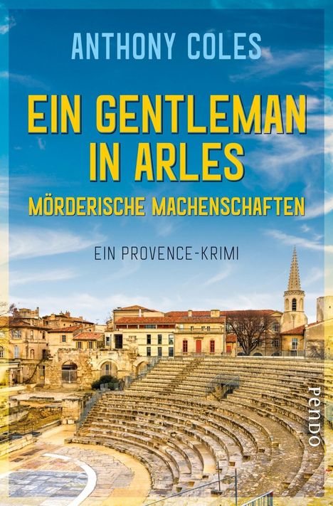 Anthony Coles: Ein Gentleman in Arles - Mörderische Machenschaften, Buch