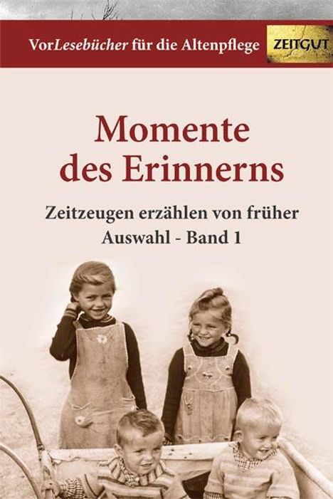 Momente des Erinnerns 1 - Auswahl, Buch