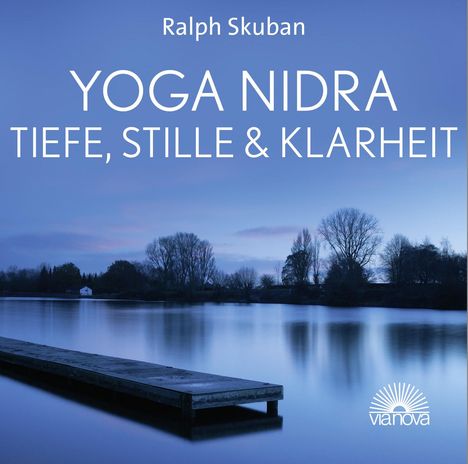 Ralph Skuban: Yoga Nidra - Tiefe, Stille &amp; Klarheit, CD