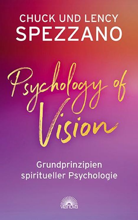 Chuck Spezzano: Psychology of Vision, Buch