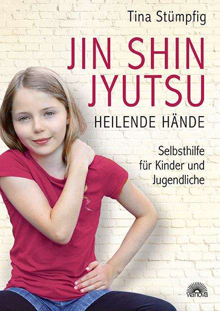 Tina Stümpfig: Jin Shin Jyutsu - Heilende Hände, Buch