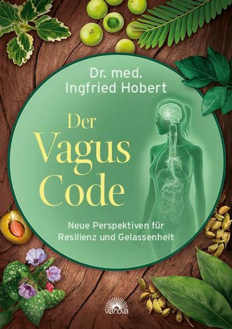 Ingfried Hobert: Der Vagus Code, Buch