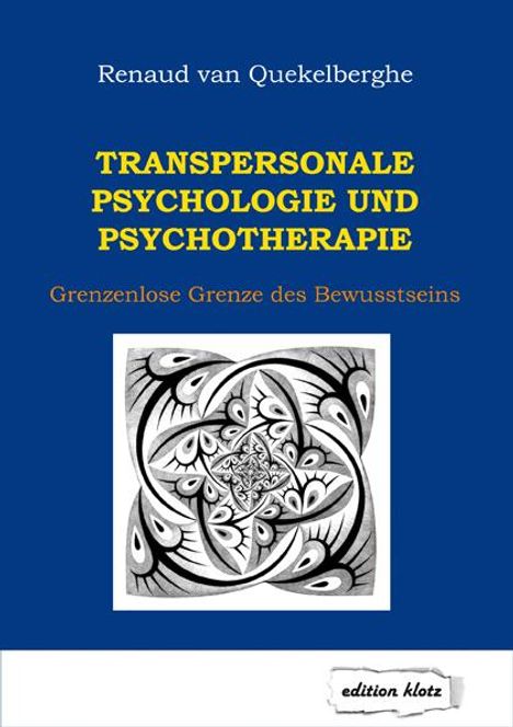 Renaud van Quekelberghe: Transpersonale Psychologie und Psychotherapie, Buch