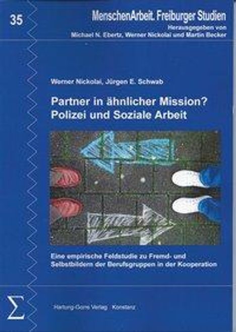 Werner Nickolai: Partner in ähnlicher Mission? - Polizei und Soziale Arbeit, Buch