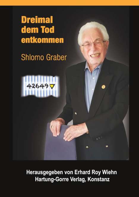 Shlomo Graber: Dreimal dem Tod entkommen, Buch