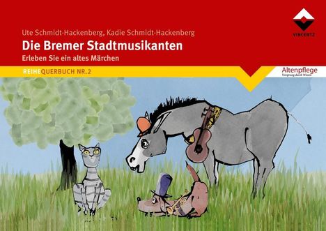 Ute Schmidt-Hackenberg: Die Bremer Stadtmusikanten, Buch