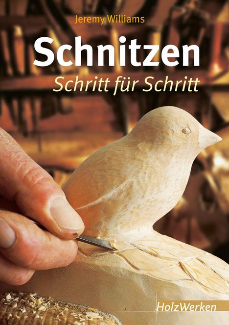 Jeremy Williams: Schnitzen, Buch