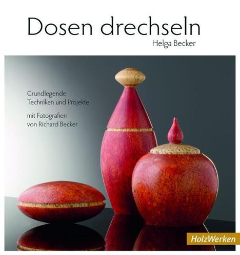 Helga Becker: Dosen drechseln, Buch