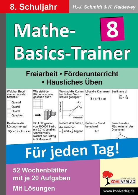 Hans J. Schmidt: Mathe-Basics-Trainer / 8. Schuljahr Grundlagentraining für jeden Tag!, Buch