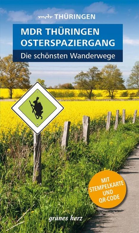 Heike Neuhaus: Wanderführer MDR Thüringen Osterspaziergang, die schönsten Wanderwege, Buch