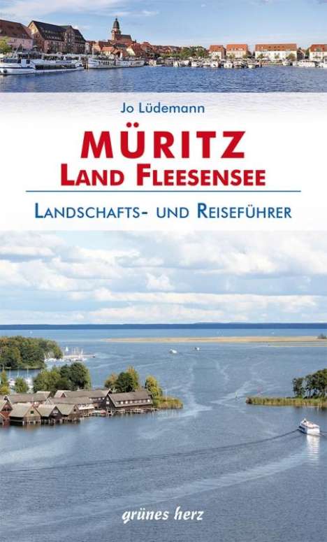 Jo Lüdemann: Reiseführer Müritz - Land Fleesensee, Buch