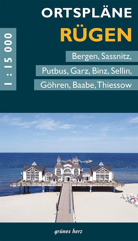 ORTSPLÄNE RÜGEN, Bergen, Sassnitz, Putbus, Garz, Binz, Sellin, Göhren, Baabe, Thiessow. Ansicht von einem Seesteg am Meer.