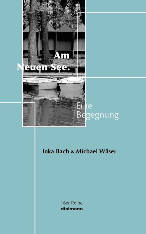 Michael Wäser: Wäser, M: Am Neuen See, Buch
