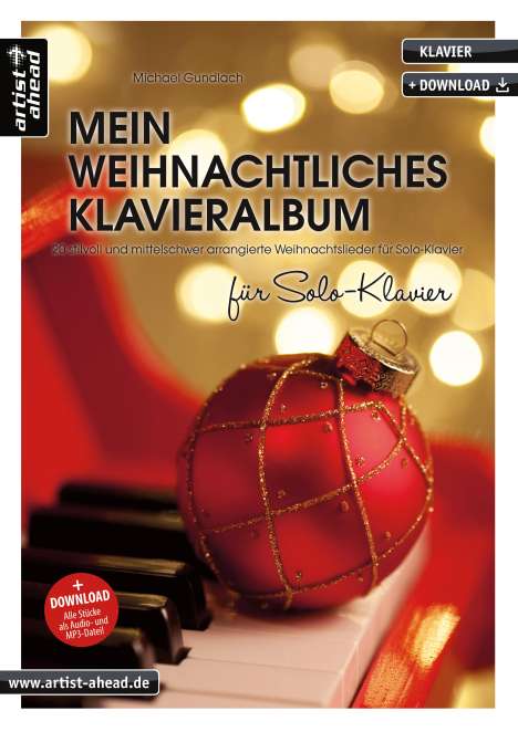 Michael Gundlach: Mein weihnachtliches Klavieralbum für Solo-Klavier, Buch