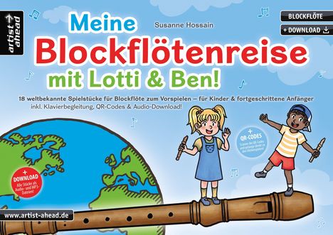 Susanne Hossain: Meine Blockflötenreise mit Lotti &amp; Ben!, Buch