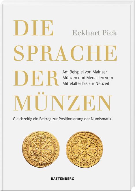 Eckhart Pick: Die Sprache der Münzen, Buch