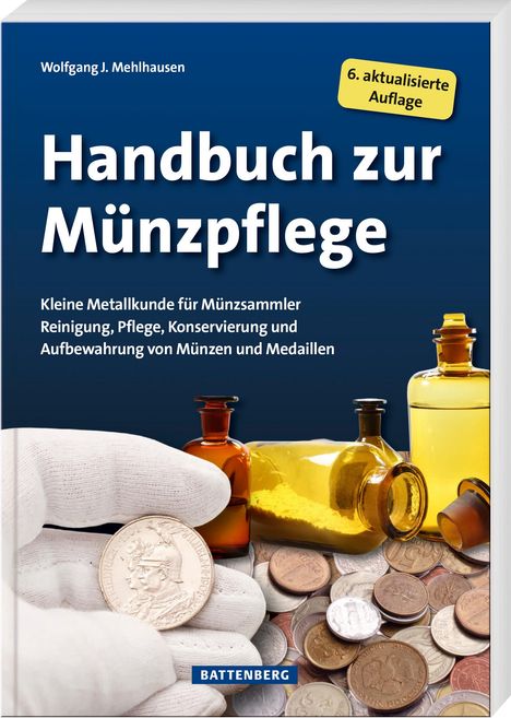 Wolfgang J. Mehlhausen: Handbuch zur Münzpflege, Buch