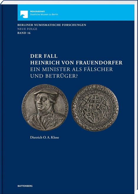 Logo Münzkabinett Staatliche Museen zu Berlin. Zwei alte Münzen und Titel "Der Fall Heinrich von Frauendorfer".