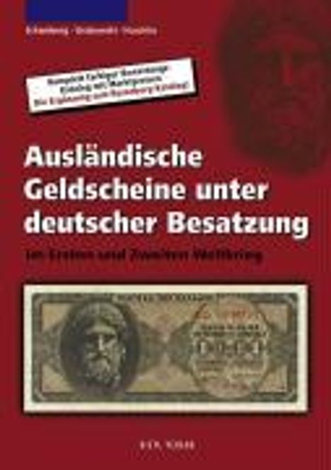 Wolfgang Schamberg: Ausländische Geldscheine unter deutscher Besatzung im Ersten und Zweiten Weltkrieg, Buch