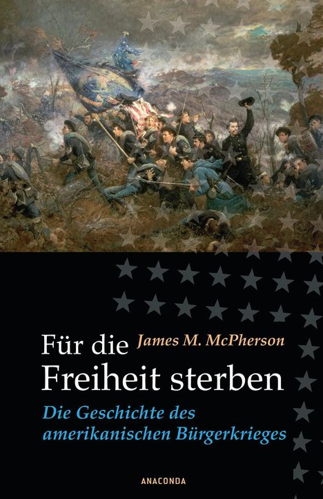 James M. McPherson: Für die Freiheit sterben, Buch