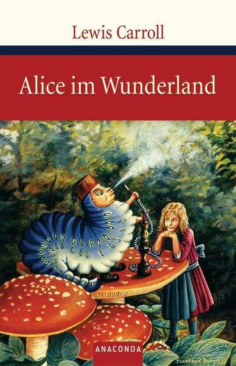 Lewis Carroll: Carroll, L: Alice im Wunderland, Buch