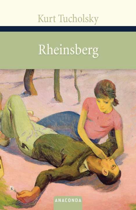 Kurt Tucholsky: Tucholsky, K: Rheinsberg. Ein Bilderbuch für Verliebte, Buch