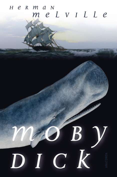 Herman Melville: Moby Dick oder Der weiße Wal, Buch