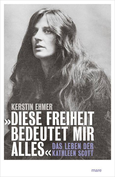 Kerstin Ehmer: »Diese Freiheit bedeutet mir alles«, Buch