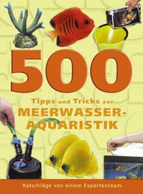 Dave Garratt: 500 Tipps und Tricks zur Meerwasser-Aquaristik, Buch