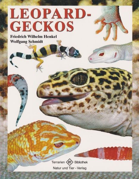 Friedrich-Wilhelm Henkel: Leopardgeckos, Buch