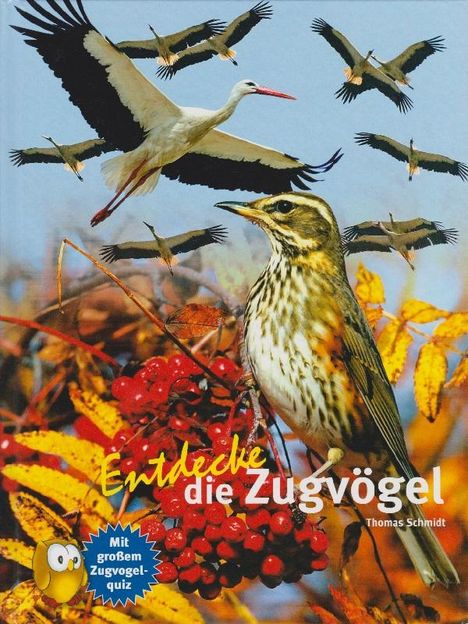 Thomas Schmidt: Entdecke die Zugvögel, Buch