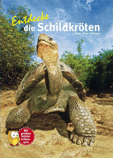 Hans-Dieter Philippen: Entdecke die Schildkröten, Buch