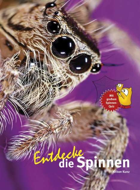 Kriton Kunz: Entdecke die Spinnen, Buch