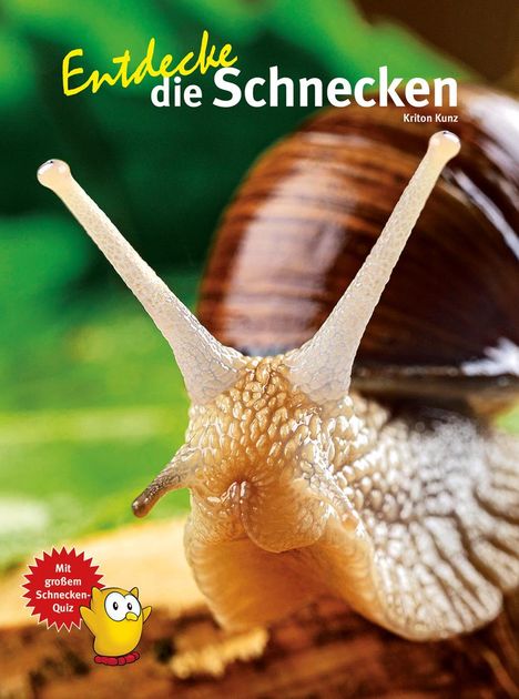 Kriton Kunz: Entdecke die Schnecken, Buch