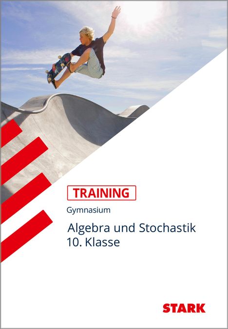 Marc Schuster: Training Mathematik Mittelstufe / Algebra und Stochastik 10. Klasse, Buch