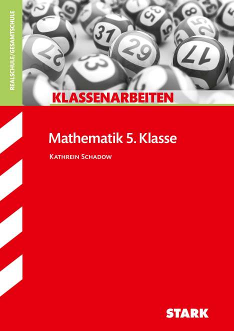 Kathrein Schadow: Klassenarbeiten Mathematik Realschule 5. Klasse, Buch