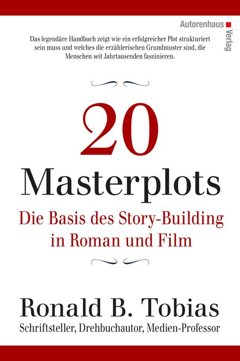Ronald B. Tobias: 20 Masterplots - Die Basis des Story-Building in Roman und Film, Buch