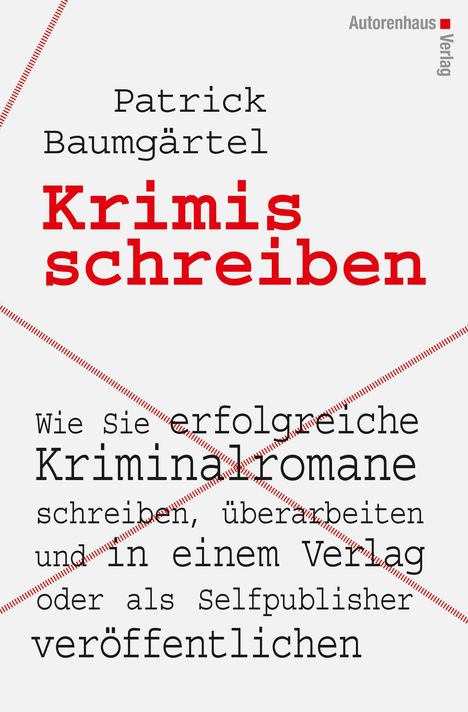 Patrick Baumgärtel: Krimis schreiben, Buch