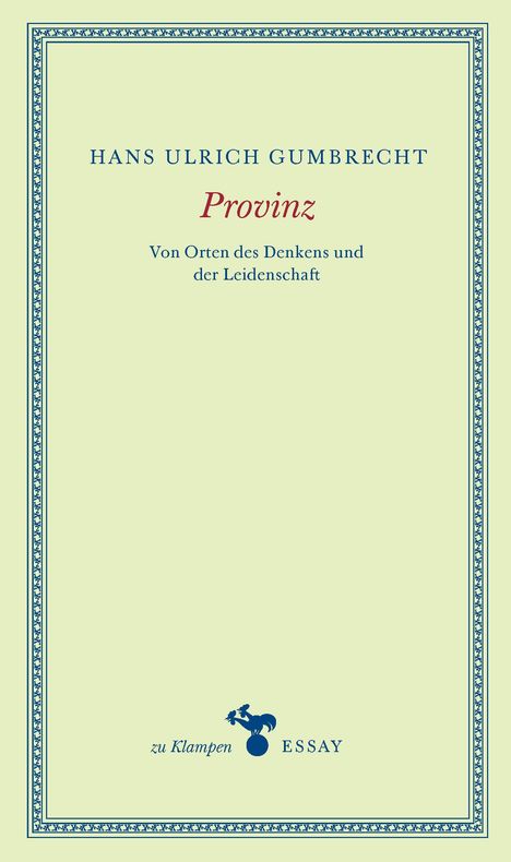 Hans Ulrich Gumbrecht: Provinz, Buch