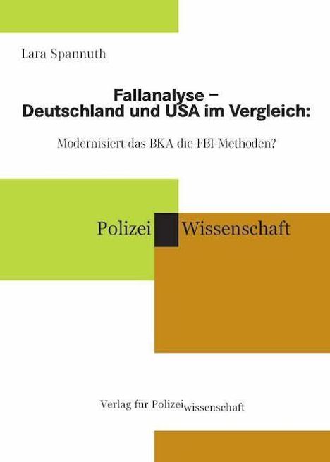 Lara Spannuth: Spannuth, L: Fallanalyse - Deutschland und USA im Vergleich, Buch